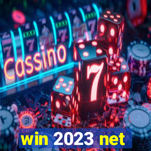 win 2023 net